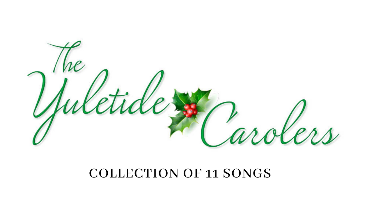 Virtual Caroling Collection of 11 Songs
